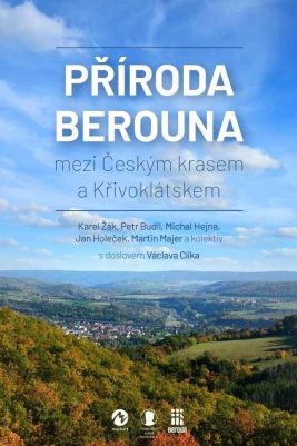 Autor Martin Majer, Karel Žák, Michal Hejna a kolektiv: Příroda Berouna
