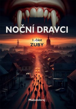 Málodobrej: Noční dravci, část I | Zuby